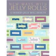 New Ways With Jelly Rolls by Lintott, Pam; Lintott, Nicky, 9781446304761