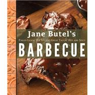Jane Butel's Finger Lickin', Rib Stickin', Great Tastin', Hot and Spicy Barbecue by Butel, Jane, 9781681624761