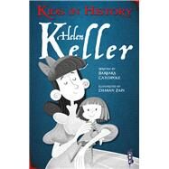 Helen Keller by Catchpole, Barbara; Zain, Damian, 9781912904761