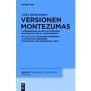 Versionen Montezumas by Birkenmaier, Anke, 9783110254761