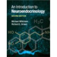 An Introduction to Neuroendocrinology by Michael Wilkinson , Richard E. Brown, 9780521014762