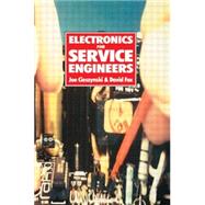 Electronics for Service Engineers by Fox,Dave, 9780750634762