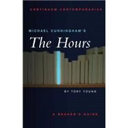Michael Cunningham's The Hours by Young, Tory, 9780826414762