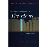 Michael Cunningham's The Hours by Young, Tory, 9780826414762