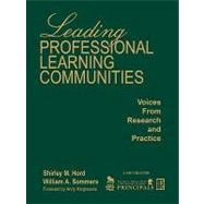 Leading Professional Learning Communities : Voices from Research and Practice by Shirley M. Hord, 9781412944762
