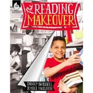 The Reading Makeover by Brassell, Danny, Ph.D.; McQueen, Mike, 9781425814762