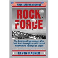 Rock Force by Maurer, Kevin, 9781524744762