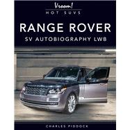 Range Rover Sv Autobiography Lwb by Piddock, Charles, 9781641564762