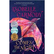 Comes the Night by Carmody, Isobelle, 9781760294762