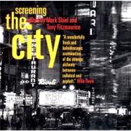 Screening the City by Fitzmaurice, Tony; Shiel, Mark; Davies, Jude; Gandy, Matthew; Gaughan, Martin, 9781859844762