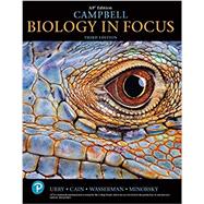 Campbell Biology in Focus AP Edition, 3/e (w/ Modified Mastering Biology Access Code) by Urry, Lisa A.; Cain, Michael L.; Wasserman, Steven A.; Minorsky, Peter V.; Orr, Rebecca, 9780135214763