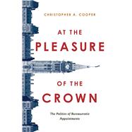 At the Pleasure of the Crown by Cooper, Christopher, 9780774864763