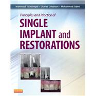 Principles and Practice of Single Implant and Restorations by Torabinejad, Mahmoud, 9781455744763