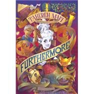 Furthermore by Mafi, Tahereh, 9781101994764