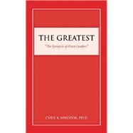 The Greatest by Nwozor, Cyril K., Ph.d., 9781532024764