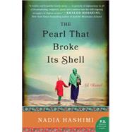 The Pearl That Broke Its Shell by Hashimi, Nadia, 9780062244765