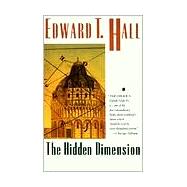 The Hidden Dimension by HALL, EDWARD T., 9780385084765