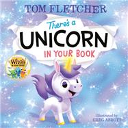 There's a Unicorn in Your Book by Fletcher, Tom; Abbott, Greg, 9780593434765