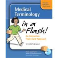 Medical Terminology in a Flash! by Eagle, Sharon, 9780803614765