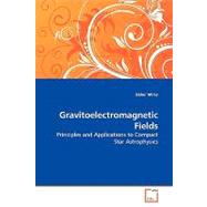 Gravitoelectromagnetic Fields by Mirza, Babur, 9783639144765