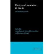 Poetry and Mysticism in Islam: The Heritage of Rumi by Edited by Amin Banani , Richard Hovannisian , Georges Sabagh, 9780521454766