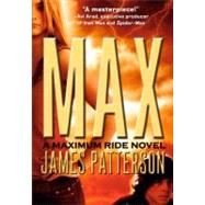 Max by Patterson, James, 9780606144766