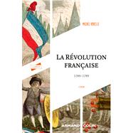 La Révolution française 1789-1799 - 3e éd. by Michel Vovelle, 9782200634766