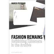 Fashion Remains by Pecorari, Marco, 9781350074767