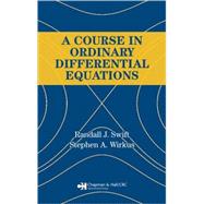 A Course in Ordinary Differential Equations by Wirkus; Stephen A., 9781584884767