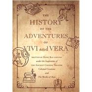 The History of the Adventures of Vivi and Vera by Kai-cheung, Dung; Wai-Ping, Yau, 9789881604767
