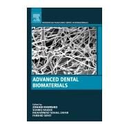 Advanced Dental Biomaterials by Khurshid, Zohaib; Najeeb, Shariq; Zafar, Muhammad Sohail; Sefat, Farshid, 9780081024768
