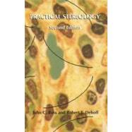 Practical Stereology by Russ, John C.; Dehoff, Robert T., 9780306464768
