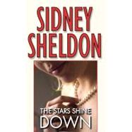 The Stars Shine Down by Sheldon, Sidney, 9780446364768