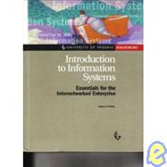 Introduction to Information Systems (Essentials for the Internetworked Enterprise) by O'Brien, James, 9780072414769