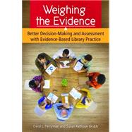 Weighing the Evidence by Perryman, Carol; Rathbun-grubb, Susan, 9781440834769