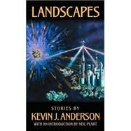 Landscapes by Anderson, Kevin J., 9781594144769