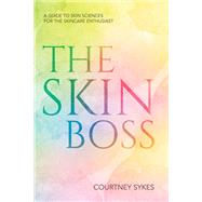 The Skin Boss by Courtney Sykes, 9798765254769
