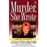 Murder, She Wrote: Knock'em Dead by Fletcher, Jessica; Bain, Donald, 9780451194770