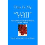 This Is My Will by Grider, Angelee; Davis, Lizzie, 9780980164770
