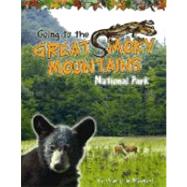 Going to the Great Smoky Mountains National Park by Maynard, Charles W., 9781560374770
