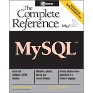 MySQL: The Complete Reference by Vaswani, Vikram, 9780072224771