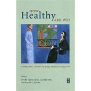 How Healthy are We? by Brim, Orville Gilbert; Ryff, Carol D.; Kessler, Ronald C., 9780226074771