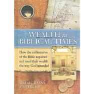Wealth in Biblical Times by Zediker, Rose Ross, 9781422204771