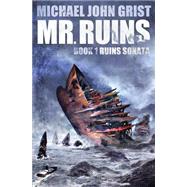 Mr. Ruins by Grist, Michael John, 9781499154771