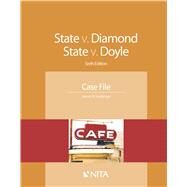 State v. Diamond, State v. Doyle Case File by Seckinger, James H., 9781601564771