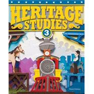 Heritage Studies 3 Student Text (3rd ed.) by BJU, 9781606824771