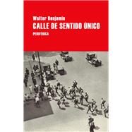 Calle de sentido nico by Benjamin, Walter, 9788418264771
