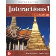 Interactions 1 - Grammar Student Book + e-Course Code Silver Edition by Kirn, Elaine; Jack, Darcy, 9780077194772