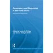 Governance and Regulation in the Third Sector: International Perspectives by Phillips; Susan D., 9780415774772