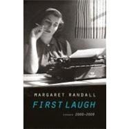 First Laugh by Randall, Margaret, 9780803234772